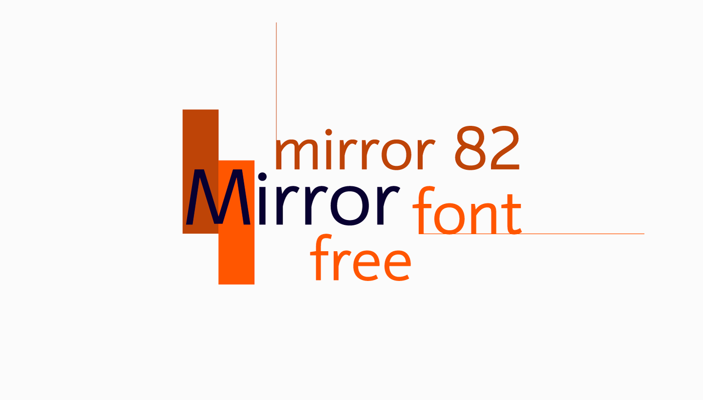 フォント Mirror 82