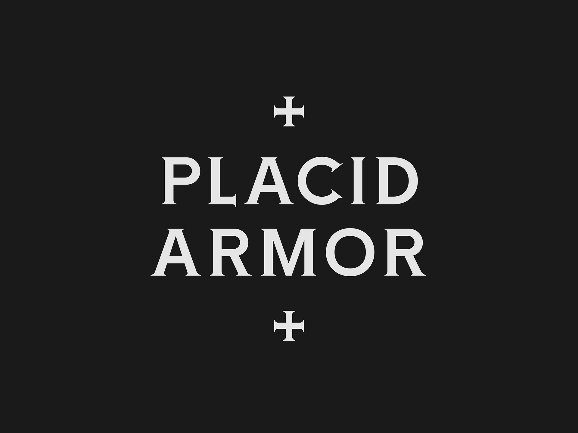 フォント Placid Armor