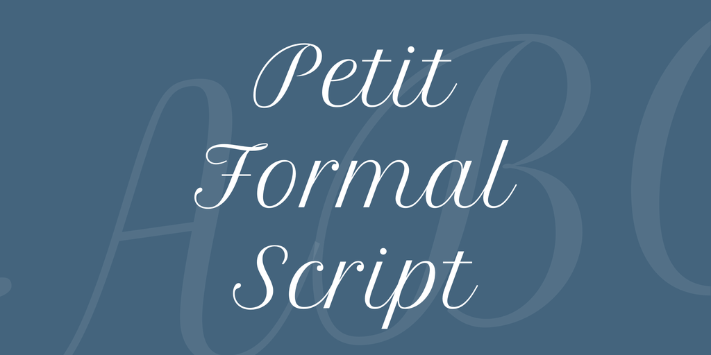 フォント Petit Formal Script