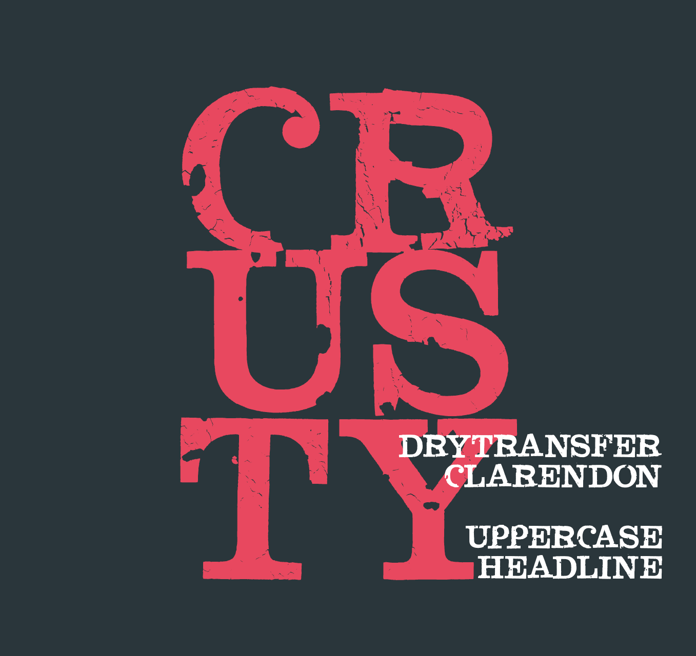 フォント DryTransfer Clarendon Crusty