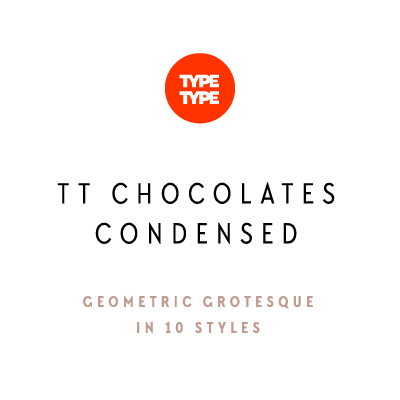 フォント TT Chocolates Condensed