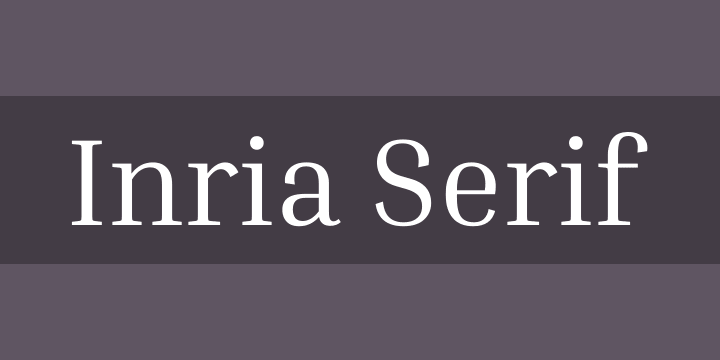 フォント Inria Serif