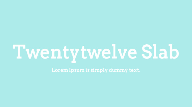 フォント Twentytwelve Slab