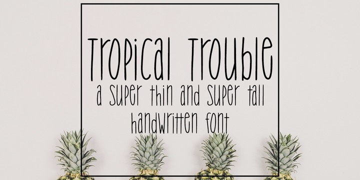フォント Tropical Trouble