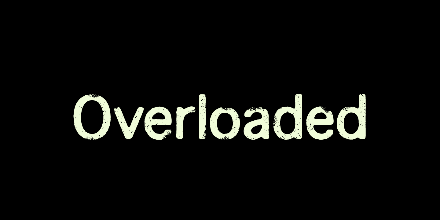 フォント Overloaded