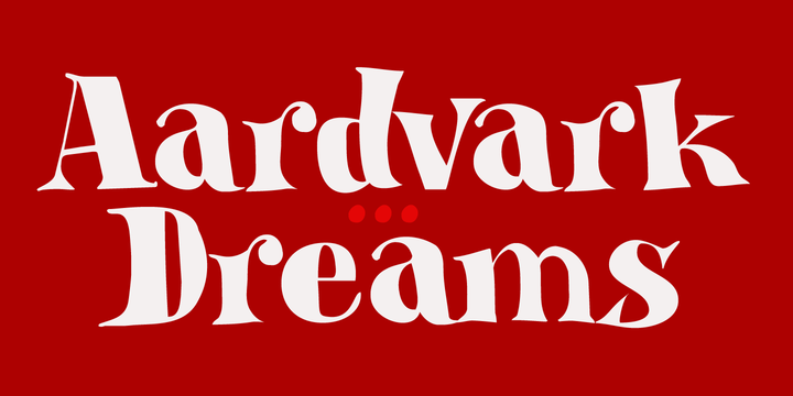フォント Aardvark Dreams