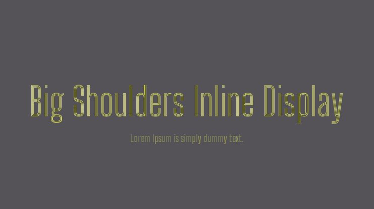 フォント Big Shoulders Inline Display