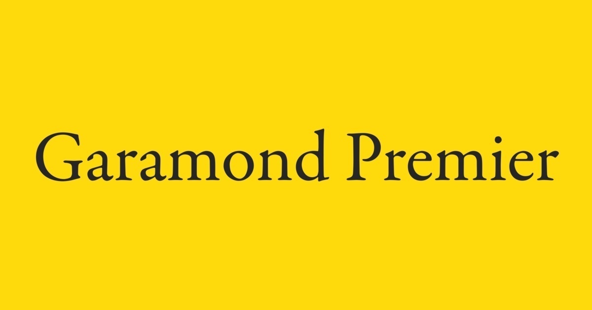 フォント Garamond Premier Pro