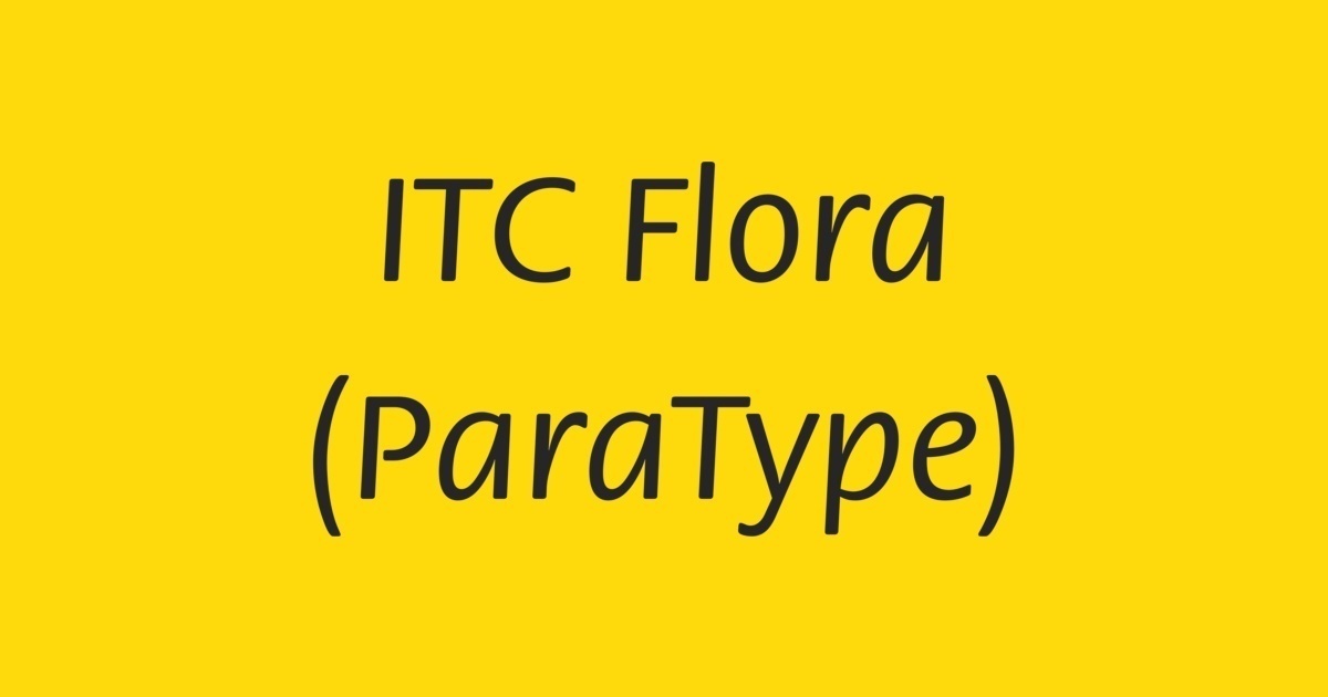 フォント ITC Flora