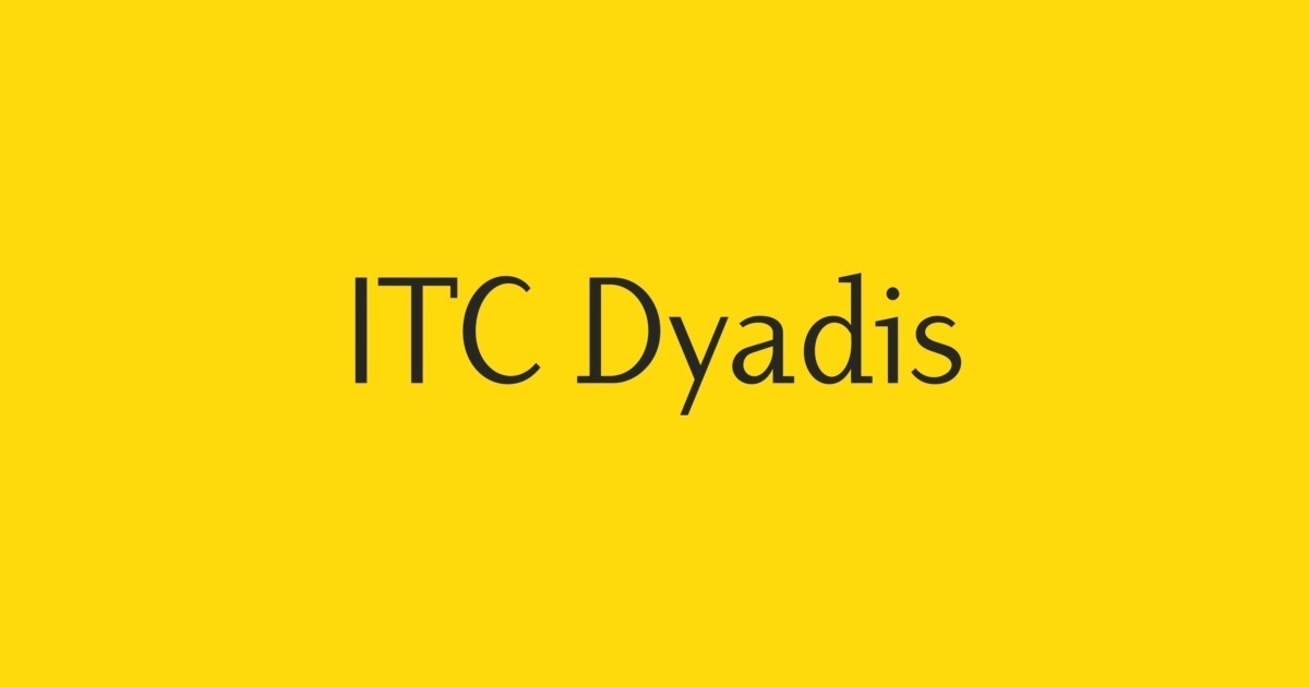 フォント ITC Dyadis