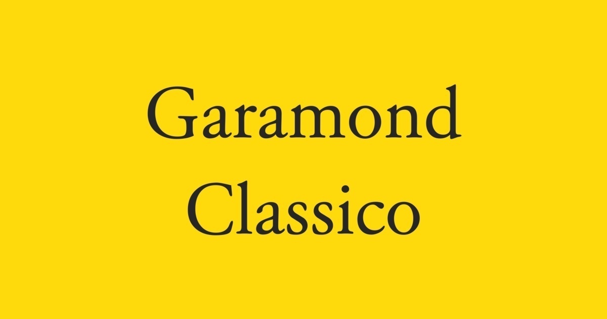 フォント Garamond Classico