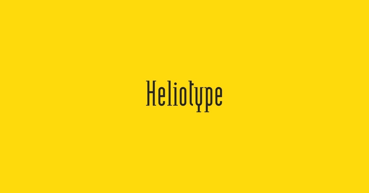 フォント Heliotype
