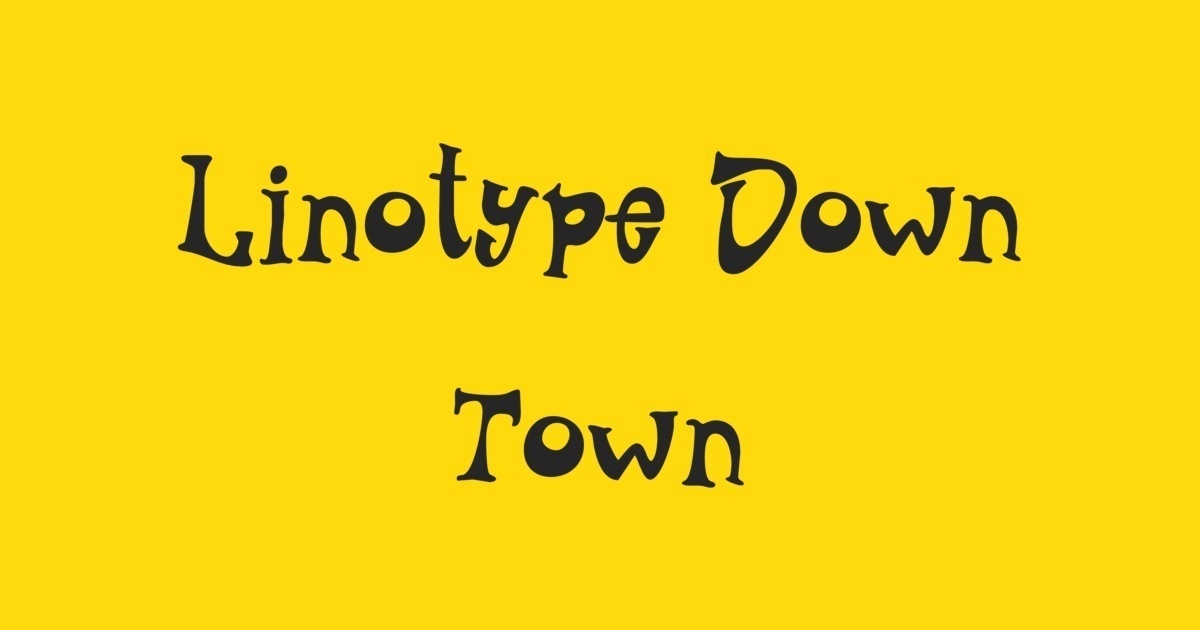 フォント Linotype Down Town
