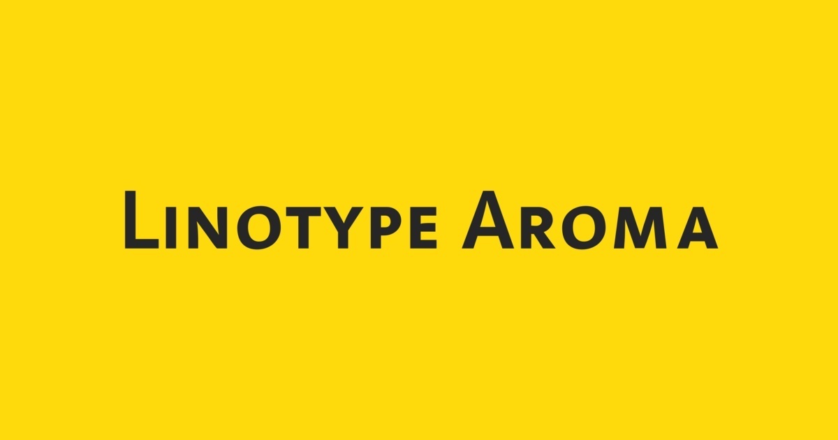 フォント Linotype Aroma