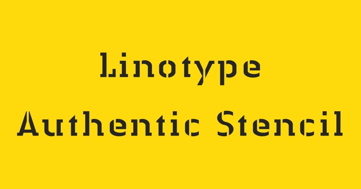 フォント Linotype Authentic Stencil