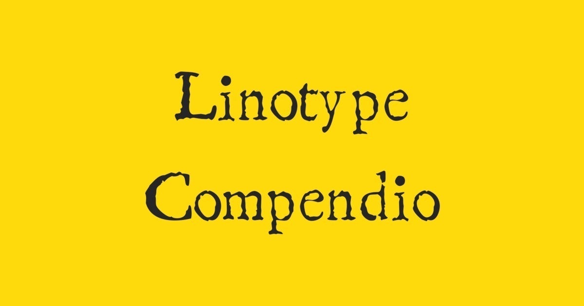 フォント Linotype Compendio