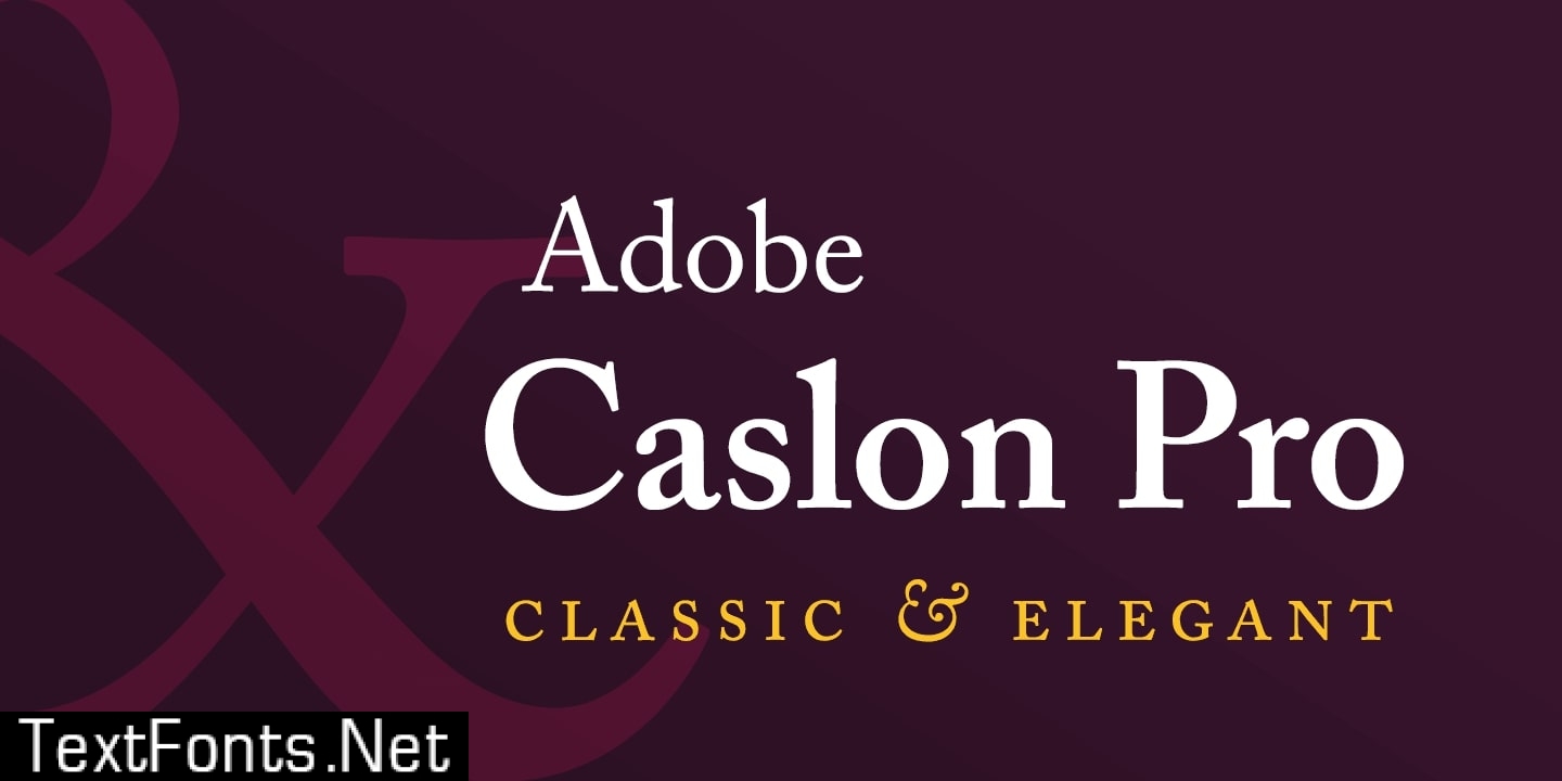 フォント Caslon Pro
