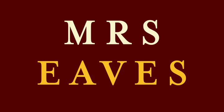 フォント Mrs Eaves