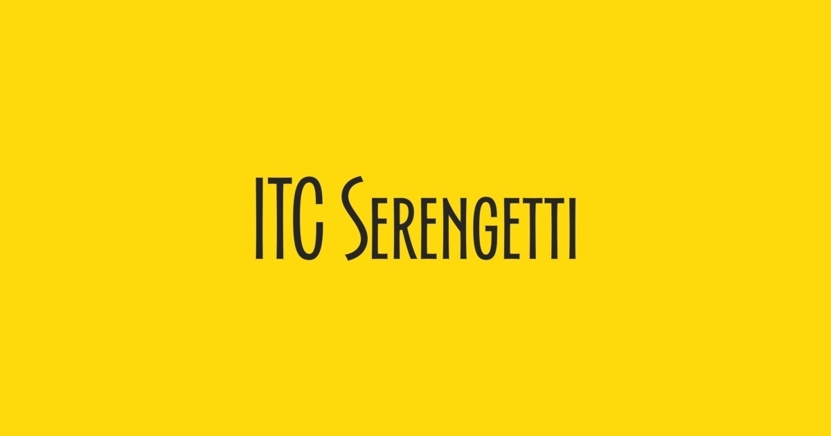 フォント Serengetti ITC