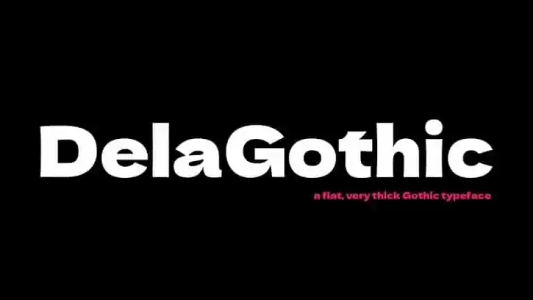 Dela Gothic One