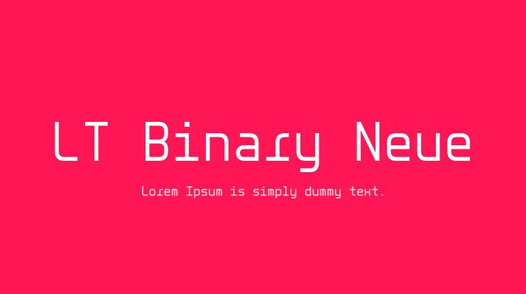 フォント LT Binary Neue