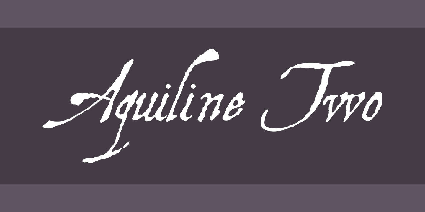 フォント Aquiline Two