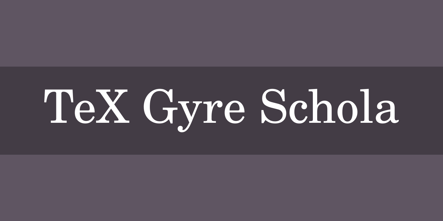 フォント TeX Gyre Schola
