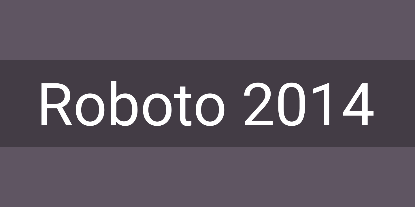 フォント Roboto 2014