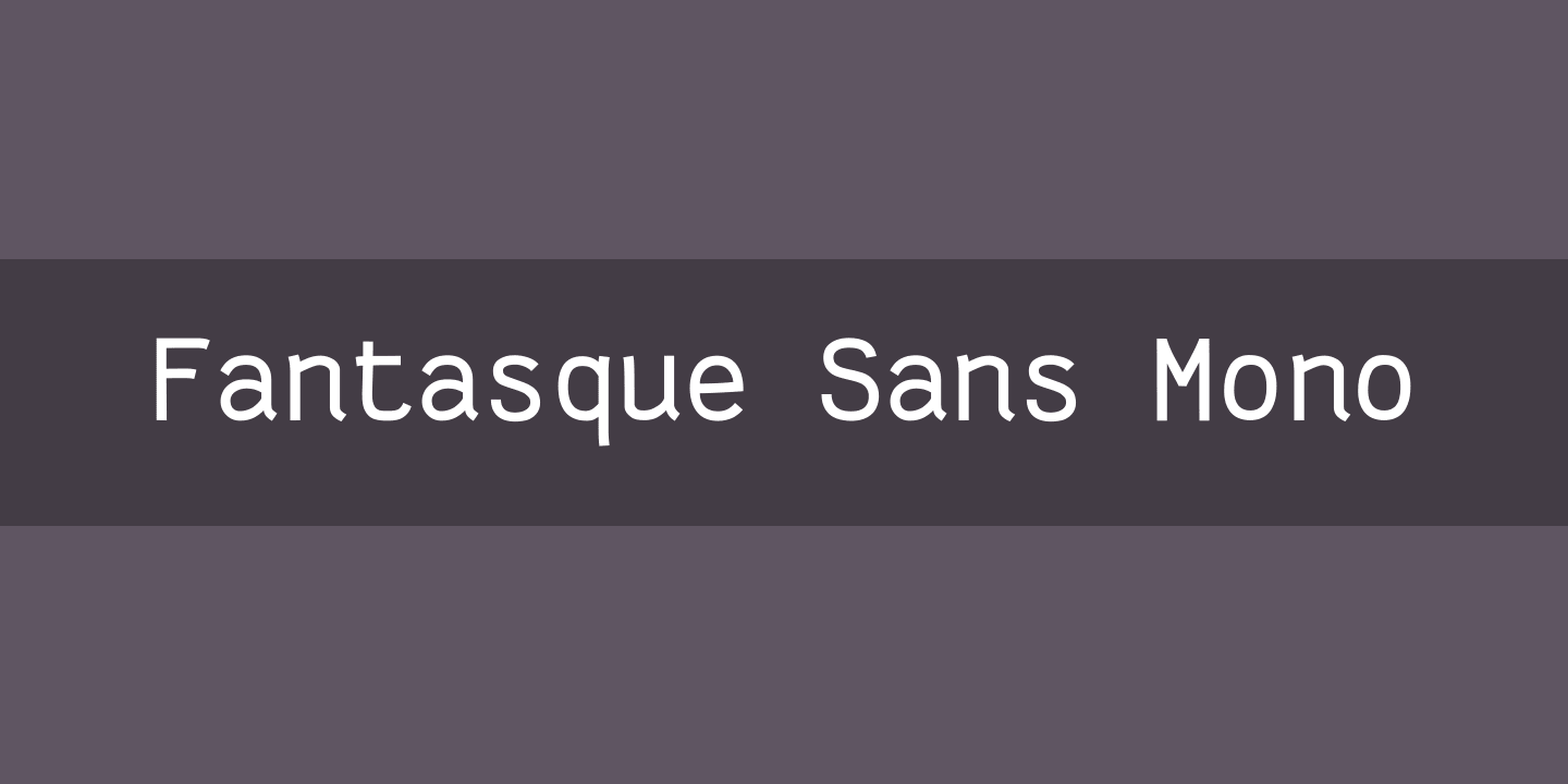フォント Fantasque Sans Mono