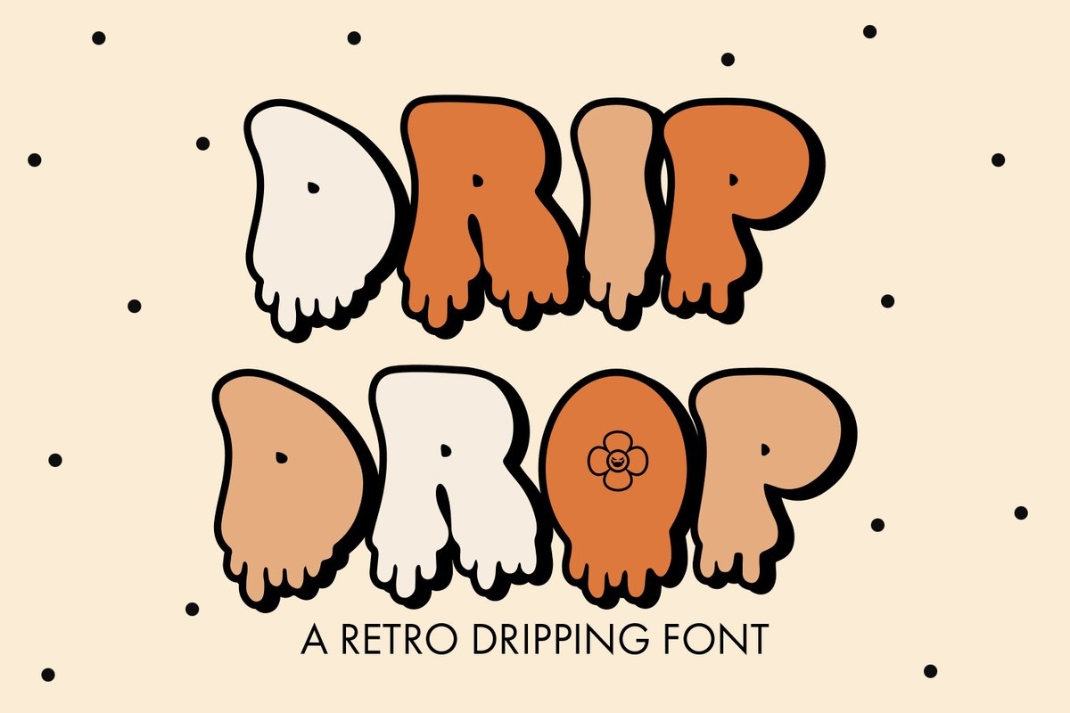 フォント Drip Drop