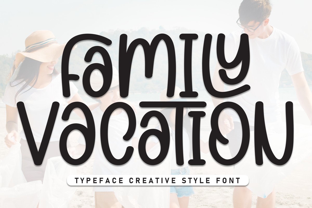 フォント Family Vacation