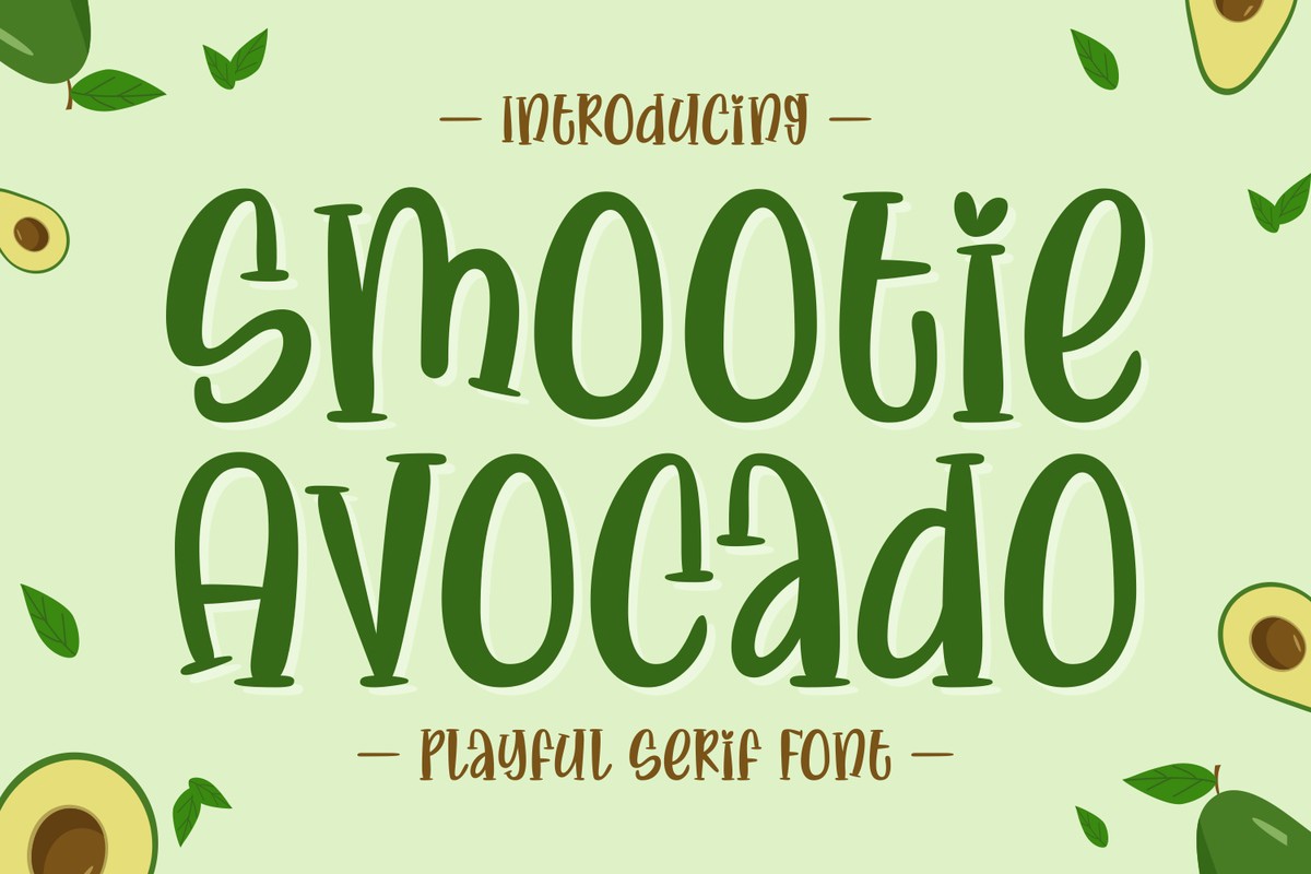 フォント Smootie Avocado
