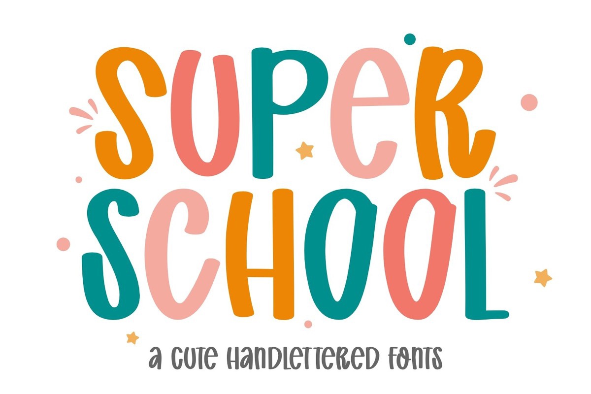 フォント Super School