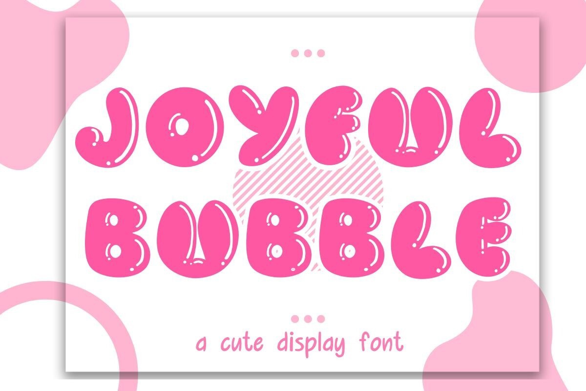 フォント Joyful Bubble