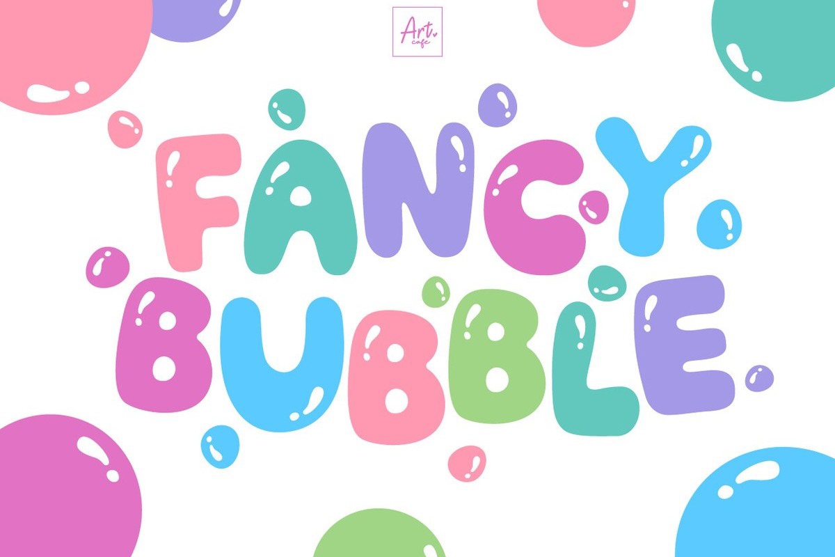 フォント Fancy Bubble