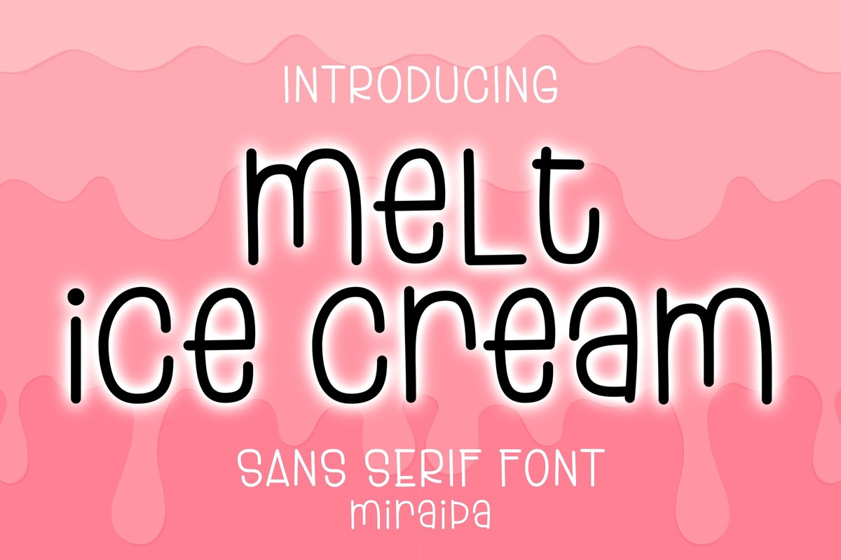 フォント Melt Ice Cream