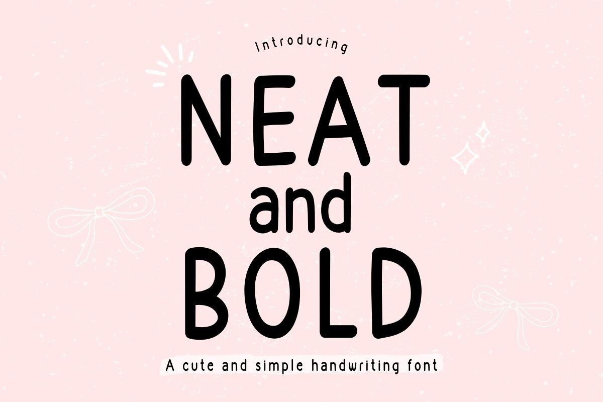 フォント NeatAndBold