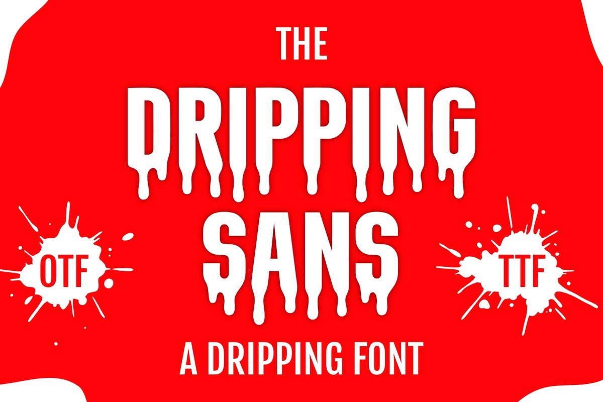フォント Dripping Sans