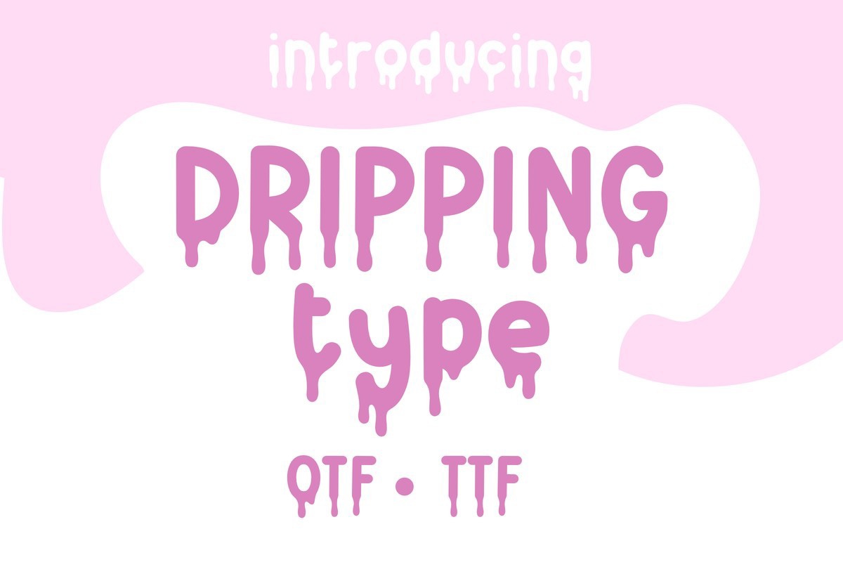 フォント DrippingType