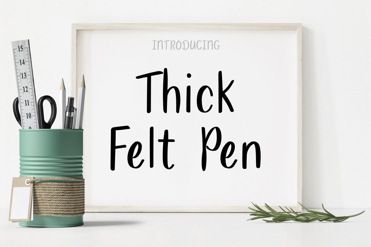 フォント Thick Felt Pen